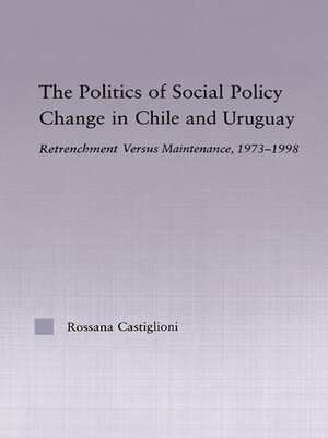 cover image of The Politics of Social Policy Change in Chile and Uruguay